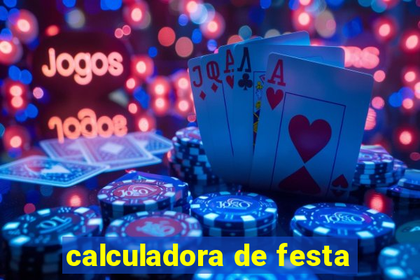 calculadora de festa